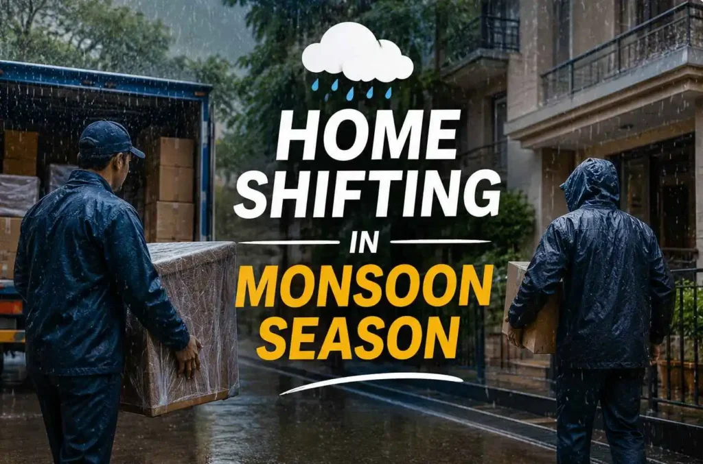 Home Shifting Service during Monsoon
